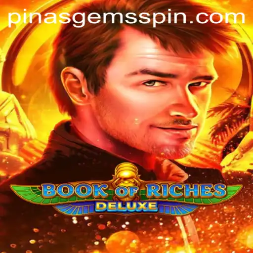 Exploring the Mystical World of Book of Riches Deluxe and the Enchantment of Pinas Gems