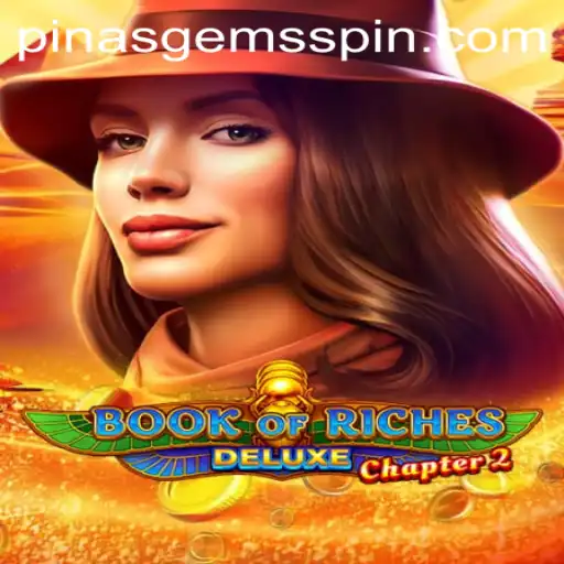 Discover the Thrills of Book of Riches Deluxe Chapter 2 with Pinas Gems