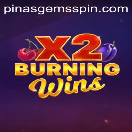 Explore the Thrilling World of BurningWinsX2 Featuring the Alluring PinasGems