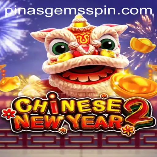 Experience the Excitement of CHINESENEWYEAR2: Unveiling PinasGems