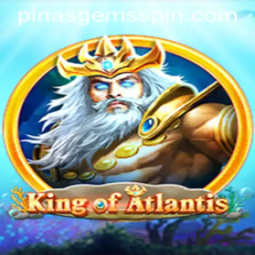 King of Atlantis: Dive into the Mystical World with PinasGems