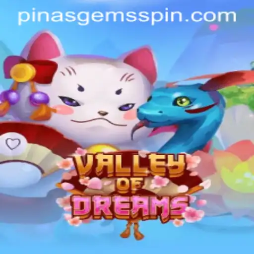 Discover the Enchanting World of ValleyofDreams: A Journey with PinasGems