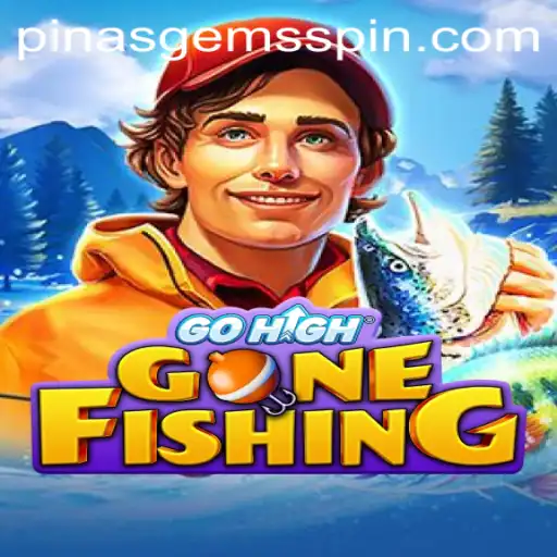 Exploring the Adventure of GoHighGoneFishing: A Dive into PinasGems